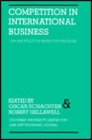 Competition in International Business Law and Policy On Restrictive Practices indir