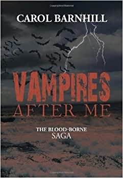 Vampires After Me: The Blood-Borne Saga