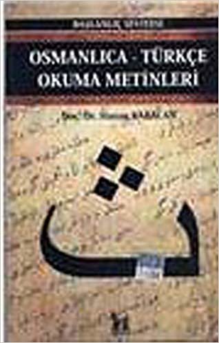 Osmanlıca-Türkçe Okuma Metinleri-6