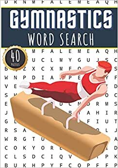Gymnastics Word Search: Gymnast Word Search Book | 40 Puzzles With Words Scramble for Adults, Kids and Seniors | More Than 300 Artistic and Rythmique ... terms, Tumbling and Gymnasts Vocabulary