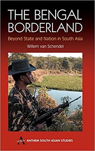 The Bengal Borderland: Beyond State and Nation in South Asia (Anthem South Asian Studies)