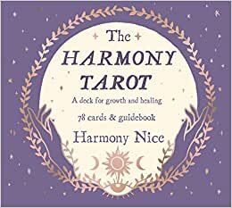 The Harmony Tarot: A deck for growth and healing