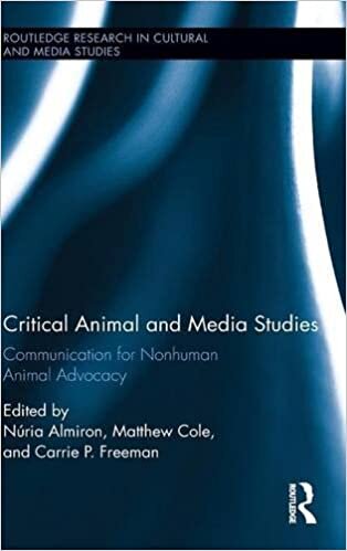 Critical Animal and Media Studies: Communication for Nonhuman Animal Advocacy (Routledge Research in Cultural and Media Studies)