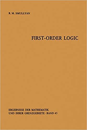 First-Order Logic (Ergebnisse der Mathematik und ihrer Grenzgebiete. 2. Folge)