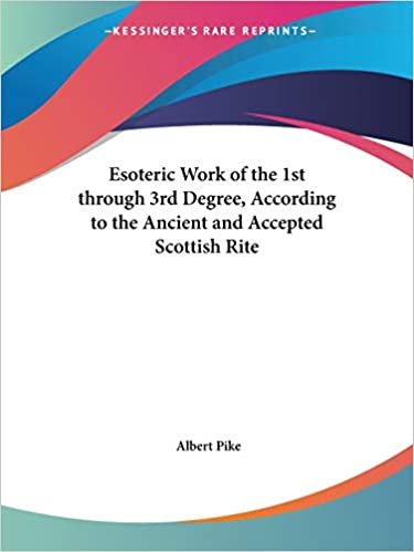 Esoteric Work of the 1[degrees]-3[degrees], According to the Ancient and Accepted Scottish Rite indir