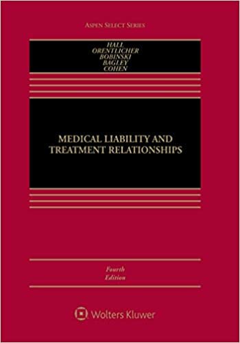 Medical Liability and Treatment Relationships (Aspen Select)