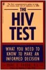 The HIV Test: What You Need to Know to Make an Informed Decision