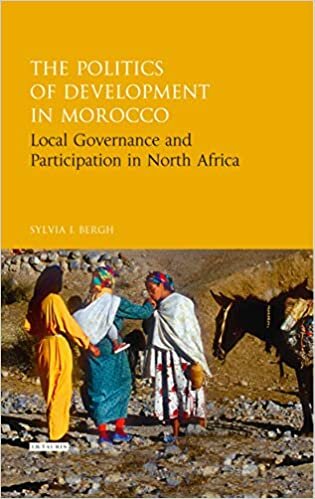 Democracy and Development in Morocco: Local Governance and Political Participation in North Africa (Library of Development Studies)
