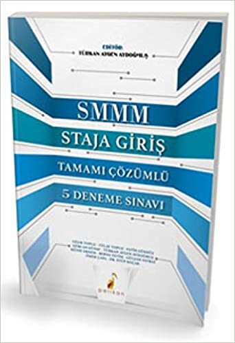 Pelikan SMMM Staja Giriş Tamamı Çözümlü 5 Deneme Sınavı