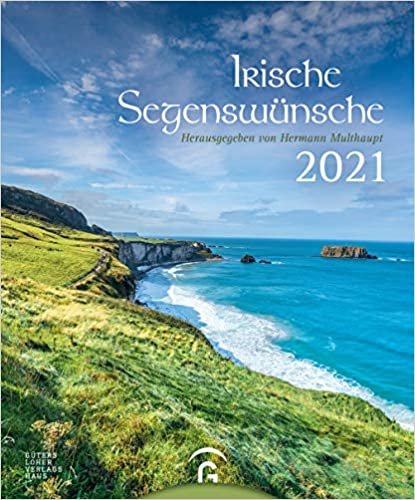 Irische Segenswünsche 2021: Postkartenkalender zum Aufstellen