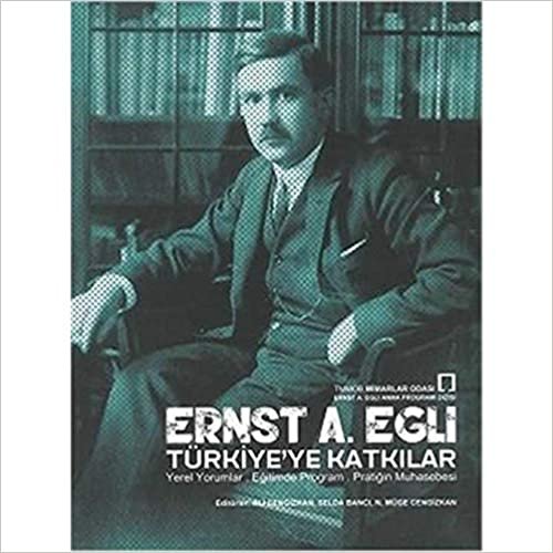 Ernst A. Egli Türkiye'ye Katkılar