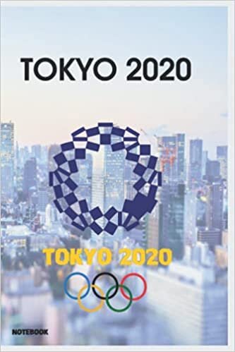 TOKYO 2020 notebook: TOKYO 2020 journal120 pages 6x9 for schooL homework, christmas, birthday gifts