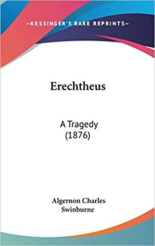 Erechtheus: A Tragedy (1876)