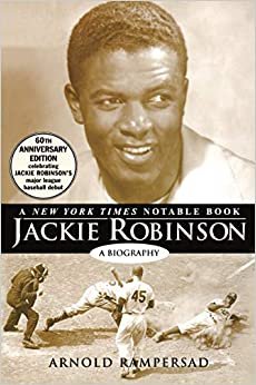 Jackie Robinson: Ballentine Books Edition: A Biography