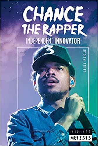 Chance the Rapper: Independent Innovator (Hip-Hop Artists)