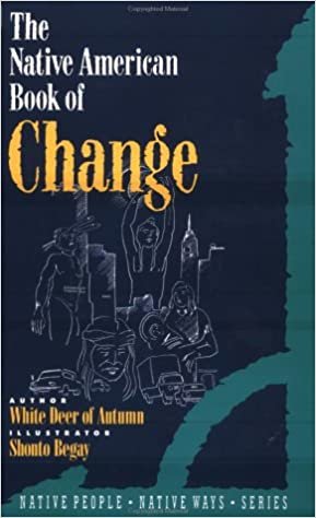 Native American Book of Change (Native People, Native Ways)