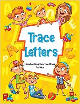 Trace Letters: Handwriting Practice Book for Kids