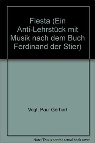 Fiesta: Ein Anti-Lehrstück mit Musik nach dem Buch "Ferdinand der Stier". gemischter Chor (SATB), Soli (MezBarB), Sprecher und Orchester. Violoncello.
