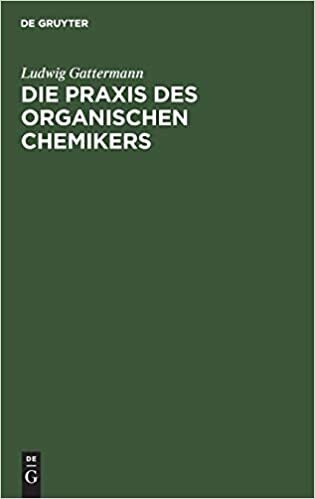 Die Praxis des organischen Chemikers indir