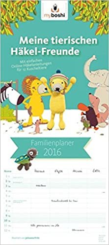 Boshigurumi Planer 2016 - myboshi Familienplaner - Familientermine / Familientimer (22 x 50) - mit Ferienterminen - 5 Spalten - Häckelkalender (BJVV) indir