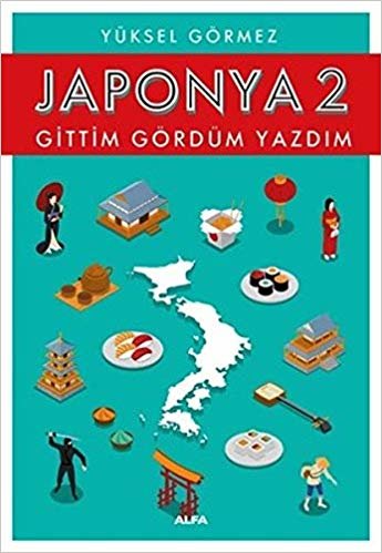 Japonya 2 - Gittim Gördüm Yazdım indir