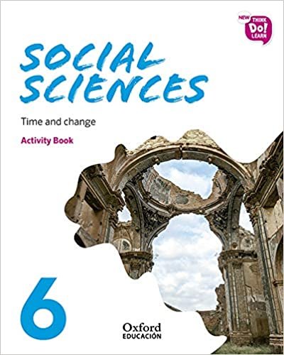 New Think Do Learn Social Sciences 6. Activity Book Time and change (National Edition)