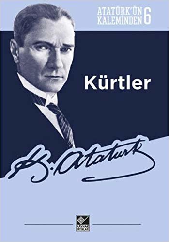 Kürtler: Atatürk’ün Kaleminden 6 indir