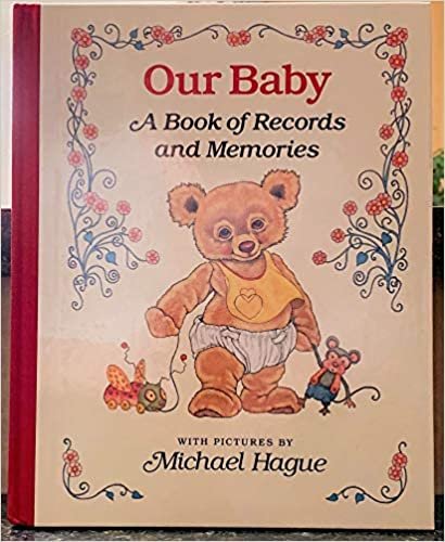 Our Baby: A Book of Records and Memories
