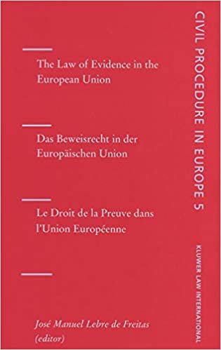 The Law of Evidence in the European Union (Civil Law Procedure in Europe) indir