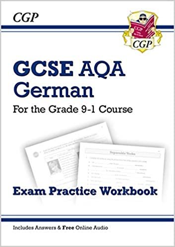 GCSE German AQA Exam Practice Workbook - for the Grade 9-1 Course (includes Answers) (CGP GCSE German 9-1 Revision)
