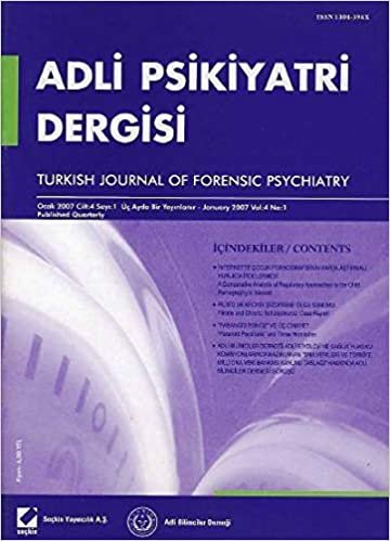 Adli Psikiyatri Dergisi – Cilt:4 Sayı:1 Ocak 2007