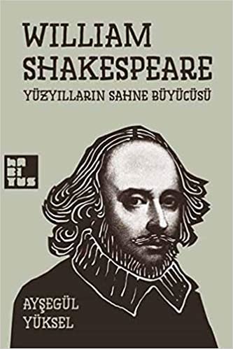 William Shakespeare Yüzyılların Sahne Büyücüsü indir