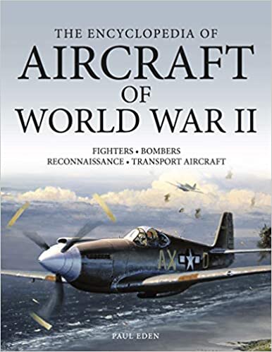 The Encyclopedia of Aircraft of World War II indir