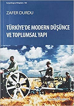 Türkiye’de Modern Düşünce ve Toplumsal Yapı