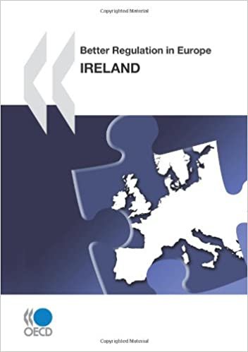 Better Regulation in Europe Better Regulation in Europe: Ireland 2010: Edition 2010