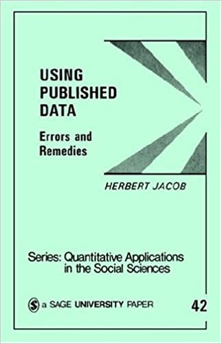 Using Published Data: Errors and Remedies (Quantitative Applications in the Social Sciences)
