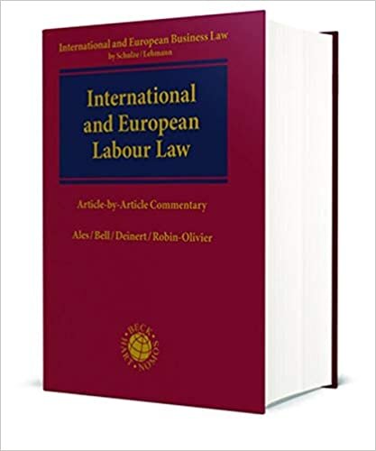 International and European Labour Law: Article-by-Article Commentary indir