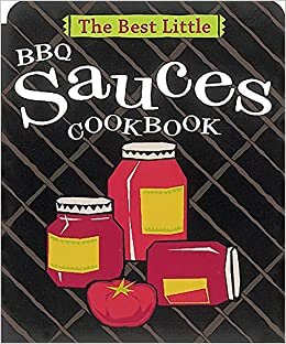 The Best Little Sauces Cookbook (Best little cookbooks)