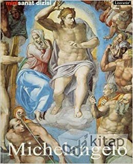 Michelangelo Buonarroti Hayatı ve Eserleri-Mini Sa