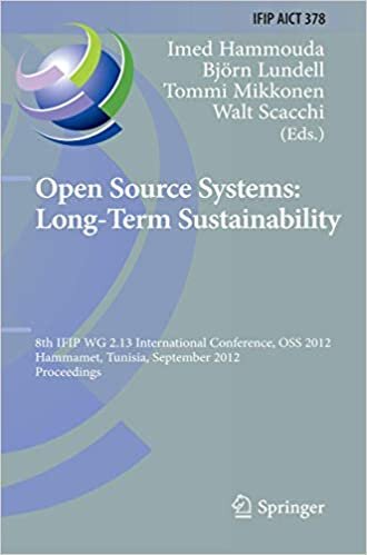 Open Source Systems: Long-Term Sustainability : 8th IFIP WG 2.13 International Conference, OSS 2012, Hammamet, Tunisia, September 10-13, 2012, ... in Information and Communication Technology)