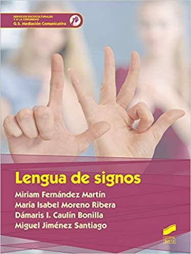 Lengua de signos (Servicios Socioculturales y a la Comunidad, Band 65)
