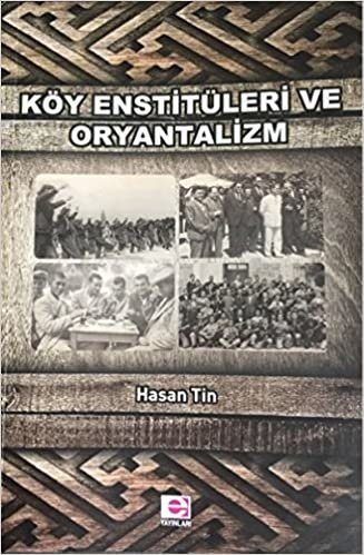 Köy Enstitüleri ve Oryantalizm