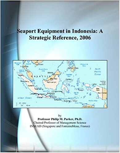 Seaport Equipment in Indonesia: A Strategic Reference, 2006