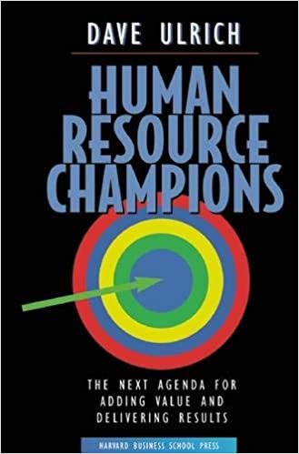 Human Resource Champions: The Next Agenda for Adding Value and Delivering Results indir