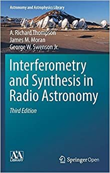 Interferometry and Synthesis in Radio Astronomy (Astronomy and Astrophysics Library) indir