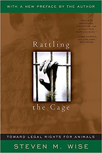Rattling the Cage: Toward Legal Rights for Animals