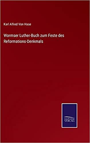 Wormser Luther-Buch zum Feste des Reformations-Denkmals