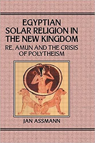 Egyptian Solar Religion: Re, Amun and the Crisis of Polytheism (Studies in Egyptology)