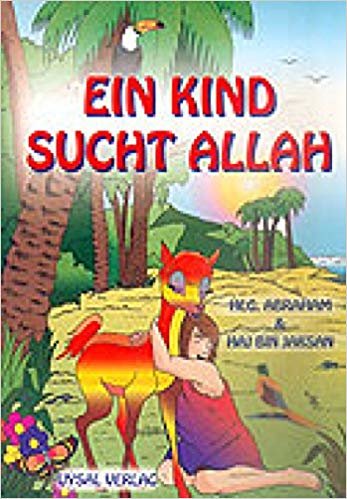 Ein Kind Sucht Allah: Hlg. Abraham & Haj Bin Jaksan