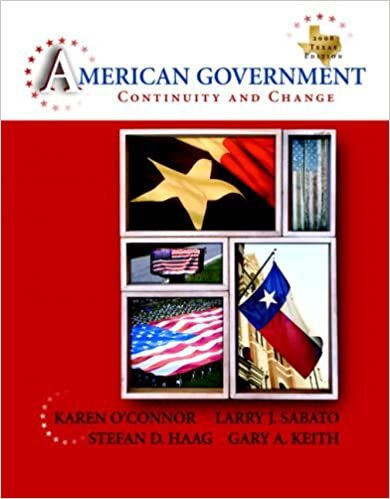 American Government: Continuity and Change: Texas Edition